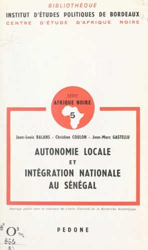 Autonomie locale et intégration nationale au Sénégal