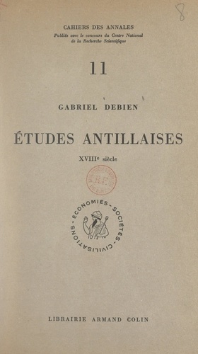 Études antillaises, XVIIIe siècle
