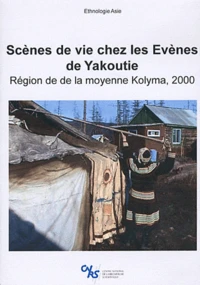 Scènes de vie chez les Evènes de Yakoutie