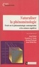  CNRS - Naturaliser la phénoménologie. - Essais sur la phénoménologie contemporaine et les sciences cognitives.