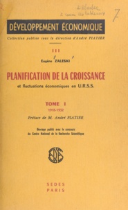  CNRS et Eugène Zaleski - Planification de la croissance et fluctuations économiques en U.R.S.S. (1) - 1918-1932.
