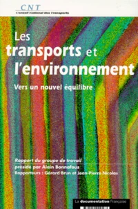 LES TRANSPORTS ET L'ENVIRONNEMENT.