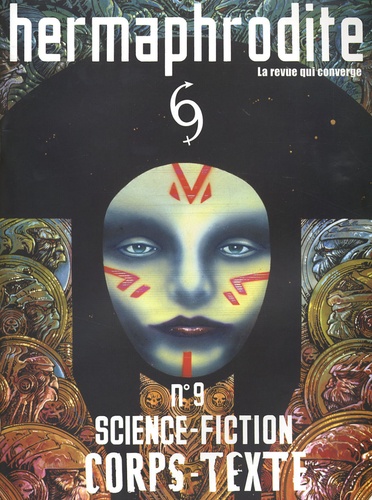 William Guyot - Hermaphrodite N° 9, Année 2004 : Science-Fiction, Corps-texte.