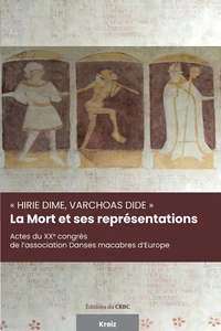 La mort et ses représentations "Hirie dime, varchoas dide"