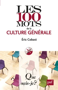 Les 100 mots de la culture générale