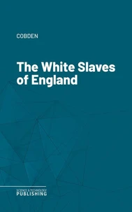 The White Slaves of England