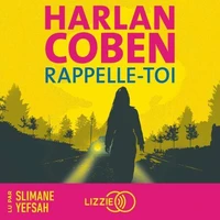 Rappelle-toi - Le nouveau roman policier d'Harlan Coben