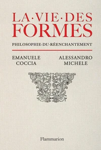 La vie des formes