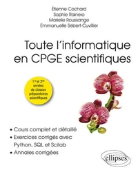Toute l'informatique en CPGE scientifiques 1re et 2e années
