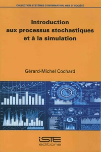Introduction aux processus stochastiques et à la simulation