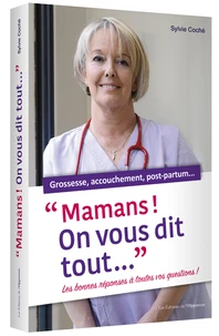 "Mamans ! On vous dit tout..."