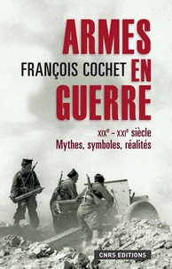 Armes en guerre XIXe-XXIe siècles