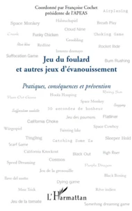 Jeux du foulard et autres jeux d'évanouissement