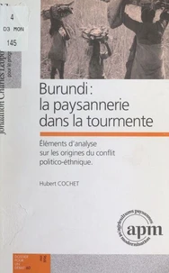 Burundi : la paysannerie dans la tourmente