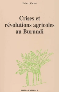 Crises Et Revolutions Agricoles Au Burundi
