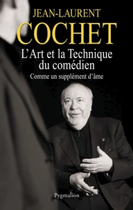 L'art et la technique du comédien