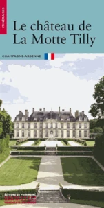Le château de La Motte Tilly