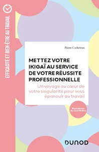 Mettez votre Ikigaï au service de votre réussite professionnelle
