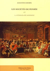Les sociétés de pensée et la démocratie moderne