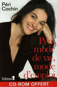Péri, mode de vie, mode d'emploi