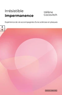 Irrésistible impermanence