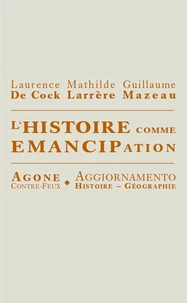 L'Histoire comme émancipation
