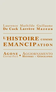 L'Histoire comme émancipation
