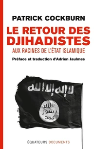 Le retour des djihadstes