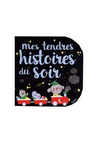 Mes tendres histoires du soir