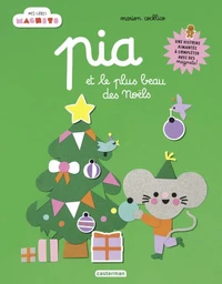 Pia et le plus beau des Noëls