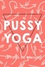 Coco Berlin - Pussy Yoga - Le yoga du périnée.