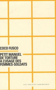 Petit manuel de torture à l'usage des femmes-soldats