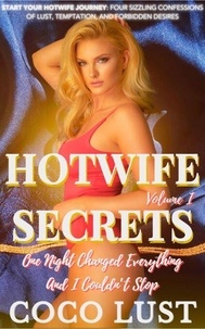 Hotwife Secrets - Hotwife Chronicles, #1