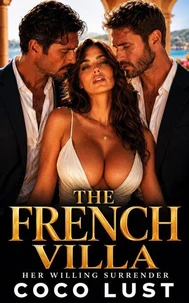The French Villa: Her Willing Surrender