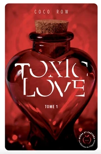 Toxic Love Tome 1