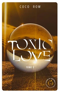 Toxic Love Tome 3