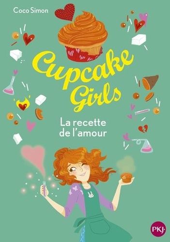 Cupcake Girls Tome 28 La recette de l'amour