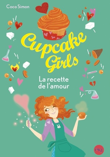 Cupcake Girls Tome 28 La recette de l'amour