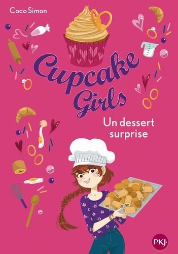 Cupcake Girls Tome 29 Un dessert surprise