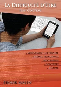 Fiche de lecture La Difficulté d'être - Résumé détaillé et analyse littéraire de référence