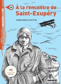 Mondes en VF - A la rencontre de Saint-Exupéry - Niv. A1 - Ebook
