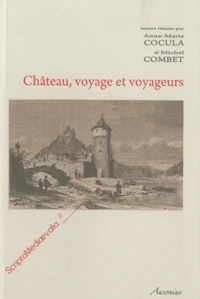 Château, voyage et voyageurs