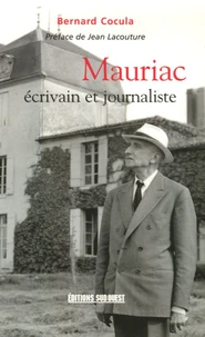Mauriac écrivain et journaliste