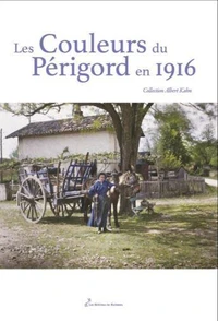 Les couleurs du Périgord en 1916