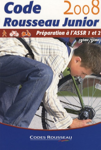 Code Rousseau Junior - Préparation à l'ASSR 1... de Code Rousseau ...