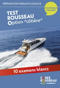 Test Rousseau option "côtière"- Préparation permis plaisance