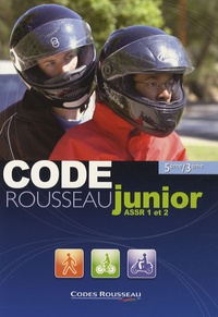  Codes Rousseau - Code Rousseau Junior Préparation à l'ASSR 1 et 2 (5e et 3e).