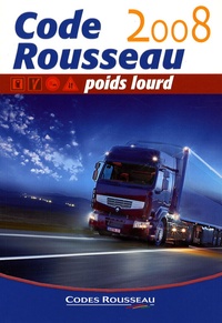  Codes Rousseau - Code Rousseau Transport de marchandises - Permis Poids Lourd C-E (C).