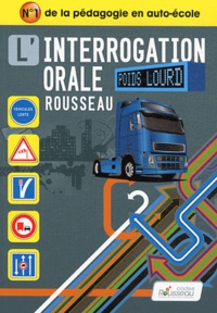  Codes Rousseau - Interrogation orale - Permis C, E(C), D, E(D).