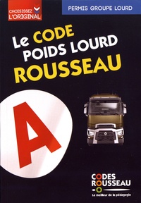 Les 20 premières heures de téléchargement d'un ebook Le code poids lourd Rousseau  - Code Transport de marchandises par Codes Rousseau 9782709514842 in French 